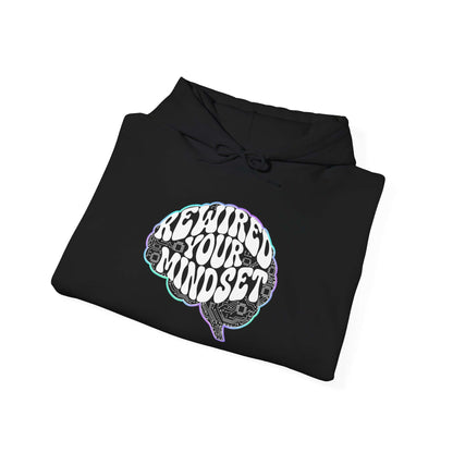 Rewired Your Mindset Hoodie