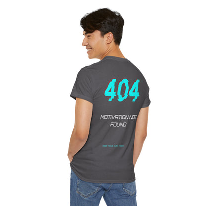 ERROR //404: Motivation Not Found Tee